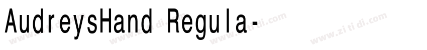 AudreysHand Regula字体转换 AudreysHand Regula字体转换